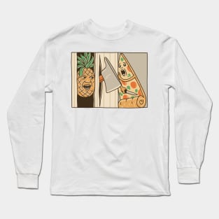 PIZZA, PINEAPPLE AND AXE Long Sleeve T-Shirt